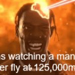 e | aliens watching a manhole cover fly at 125,000mp/h | image tagged in gifs,travis scott disintegrating into oblivion | made w/ Imgflip video-to-gif maker