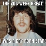 70s were great!