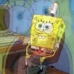 Screaming inside Spongebob