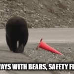 Bear fixes safety cone | ALWAYS WITH BEARS, SAFETY FIRST | image tagged in gifs,safety,bear,fixing | made w/ Imgflip video-to-gif maker