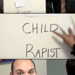 There's only one thing worse than a rapist