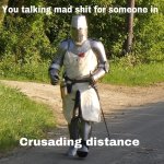 Crusading distance