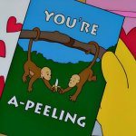 You're a-peeling