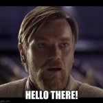 Hello there