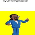 Ruin This Fill In Meme!!!!!!!!!!!!!!!!!!!!!!!!!!!!!!!!!!!!! #106