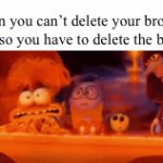 Real | When you can’t delete your browser history so you have to delete the browser: | image tagged in gifs,memes,funny | made w/ Imgflip video-to-gif maker
