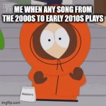 Music babie | ME WHEN ANY SONG FROM THE 2000S TO EARLY 2010S PLAYS | image tagged in gifs,spamer | made w/ Imgflip video-to-gif maker