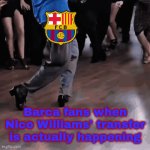 NICO WILLIAMS TO BARCELONA, HERE WE GO!!!!!! | Barca fans when Nico Williams' transfer is actually happening | image tagged in gifs,barcelona,nico williams,transfers,sports,memes | made w/ Imgflip video-to-gif maker