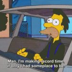 someplace-to-be-simpsons GIF Template