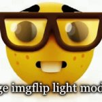 If you’re on light mode looking at this I’m sorry but I had to | Average imgflip light mode user | image tagged in gifs,why are you reading this | made w/ Imgflip video-to-gif maker