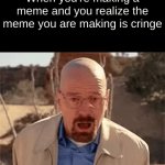 *internal screaming* | When you're making a meme and you realize the meme you are making is cringe | image tagged in gifs,memes,you have been eternally cursed for reading the tags,internal screaming | made w/ Imgflip video-to-gif maker