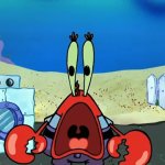 Shocked Mr. Krabs