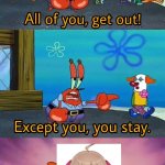 The only acceptable AI | image tagged in all of you get out,ai,neuro-sama,character ai,meta ai,chatgpt | made w/ Imgflip meme maker