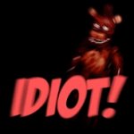 Idiot Freddy