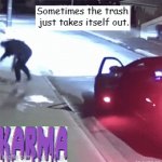 Bad idea to try to set fire to a home | Sometimes the trash 
just takes itself out. | image tagged in gifs,fire,don't do it,karma,payback,justice | made w/ Imgflip video-to-gif maker