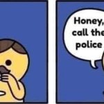 Honey call the police template
