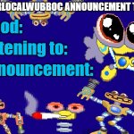 YourLocalWubboc Announcement Temp template