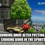 I’m coming for the Bible next | ME RUNNING AWAY AFTER PUTTING THE WOMEN’S COOKING BOOK IN THE SPORTS SECTION | image tagged in gifs,memes | made w/ Imgflip video-to-gif maker