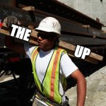 Hold the Up