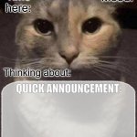 InteractionSystem's Quick Announcement Template meme