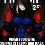 Maga wife ? meme
