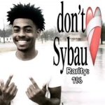 Dont. Sybau