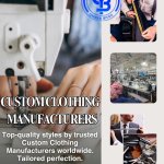 Custom Clothing Manufacturers