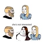 she's not interested