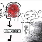 diagnosed surprisingly | AVOID THE 
INSOMNIA; GET PAST THE 
DISSOCIATION; STOP BEING BORDERLINE; OBSESSIVE; COMPULSIVE | image tagged in i just need to | made w/ Imgflip meme maker