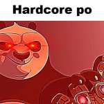 Hardcore Po