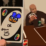 draw 25 or stumpy | image tagged in memes,uno draw 25 cards | made w/ Imgflip meme maker