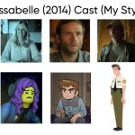Jessabelle (2014) Cast (My Style) | image tagged in jessabelle 2014 cast my style,meme,memes,spoof cast,jessabelle,characters | made w/ Imgflip meme maker
