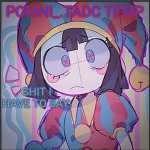 Pomni_.TADC announcment temp