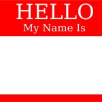 Hello My Name Is