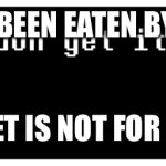 Ooooooooffeh | *U HAVE BEEN EATEN BY POEWK; LOW CARB DIET IS NOT FOR EVERYONE LOL | image tagged in i don get it wubboc,aaaaaaaaaaaaaaaaaaaaaaaaaaa | made w/ Imgflip meme maker
