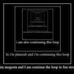 i am also continuing this loop