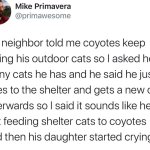 Feeding cats to coyotes