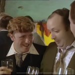 Father Ted she’s got her eye on paddy