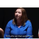 And who set that system up