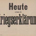 Heute erfolgte die Kriegserklärung