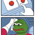 Two Buttons (Pepe)