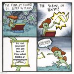 anyone remember LOLCATS? me neither. | the next generation after gen beta will think skibidi toilet is an old-people joke | image tagged in memes,the scroll of truth | made w/ Imgflip meme maker