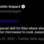 Genshin Impact Tweet Meme Panasonic | Panasonic; Can we get a special skill for Klee where she uses a Panasonic microwave to cook Jueyun Chili bombs? | image tagged in genshin impact tweet blank meme,panasonic,funny | made w/ Imgflip meme maker