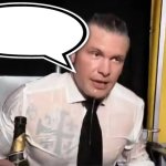 Drunk Hegseth Speech Bubble