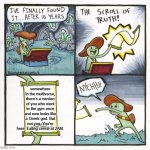 The Scroll Of Truth | somewhere in the multiverse, there’s a version of you who went to the gym once and now looks like a Greek god. But not you. You’re here. Eating cereal at 2AM. | image tagged in memes,the scroll of truth | made w/ Imgflip meme maker