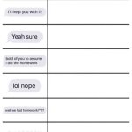 can i copy your homework?