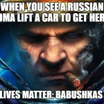 Starcraft | WHEN YOU SEE A RUSSIAN GRANDMA LIFT A CAR TO GET HER KEFIR; SLAVIC LIVES MATTER: BABUSHKAS ARE OP! | image tagged in starcraft,slavic lives matter,slavic starcraft | made w/ Imgflip meme maker