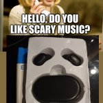Scary earbuds | HELLO, DO YOU LIKE SCARY MUSIC? | image tagged in scream drew barrymore,earbuds,scary | made w/ Imgflip meme maker