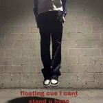 Floating cus I cant stand u hoes meme