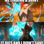 Thank you MANDJTV for making this template | ME FINDING A SHINY; IT DIES AND I DIDN’T SAVE | image tagged in starraptor avoids death,pokemon | made w/ Imgflip meme maker